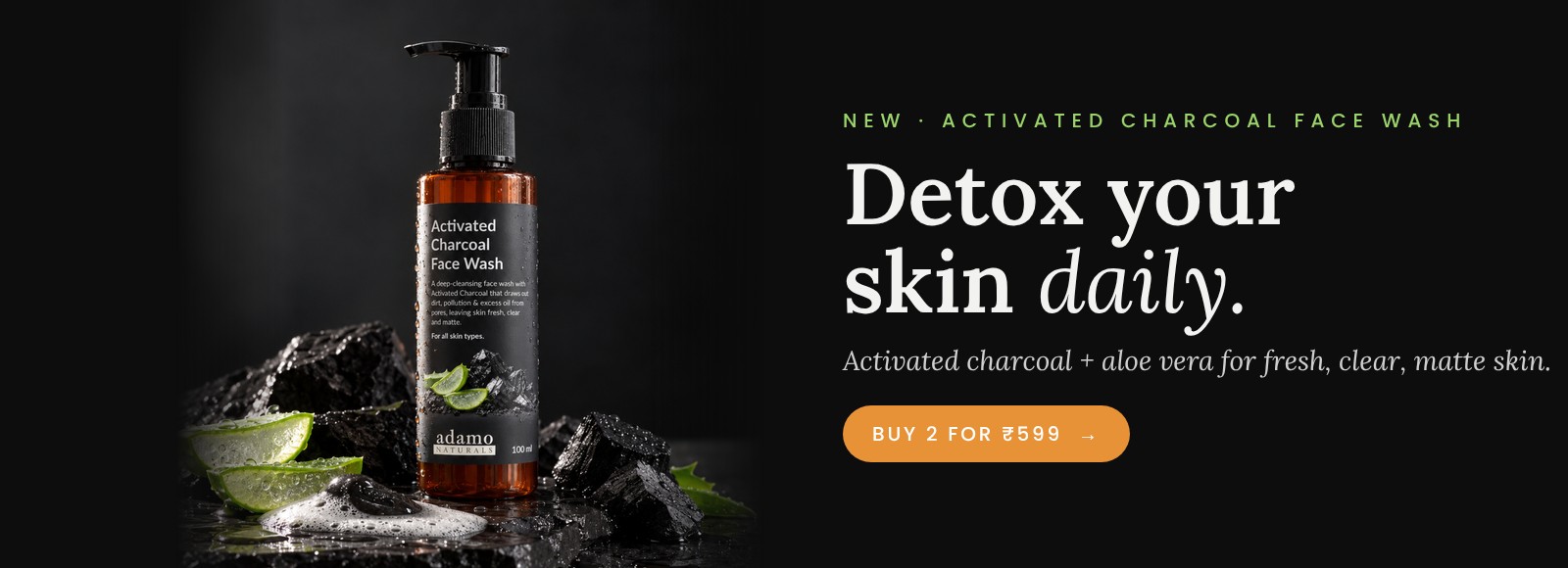 Adamo Naturals — Detox Your Skin Daily: Activated Charcoal Face Wash with Aloe Vera